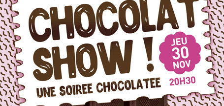 Chocolat Show : une soirée à croquer !